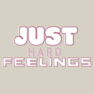 Just Hard Feelings - White Adult Hoodee Design